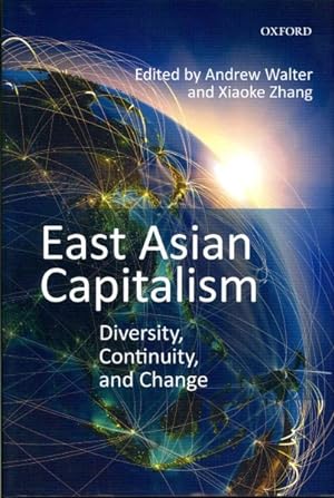 Seller image for East Asian Capitalism : Diversity, Continuity, and Change for sale by GreatBookPricesUK