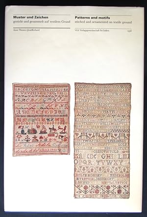 Muster und Zeichen gestickt und gesammelt auf textilem Grund :Patterns and motifs : stitched and ...