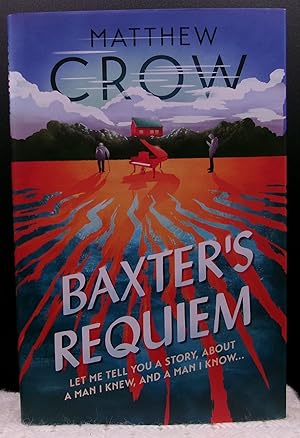Seller image for BAXTER'S REQUIEM for sale by BOOKFELLOWS Fine Books, ABAA