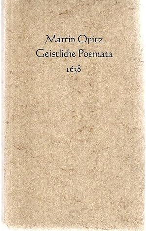 Geistliche Poemata. Hrsg. von Erich Trunz / Deutsche Neudrucke / Reihe Barock ; 1,