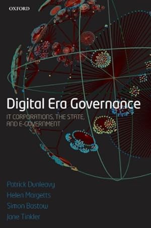 Imagen del vendedor de Digital Era Governance : IT Corporations, the State, And E-Government a la venta por GreatBookPricesUK