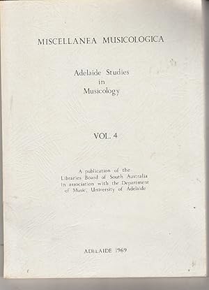 Bild des Verkufers fr Miscellanea Musicologica. Adelaide Studies in Musicology. Vol. 4 zum Verkauf von Bob Vinnicombe
