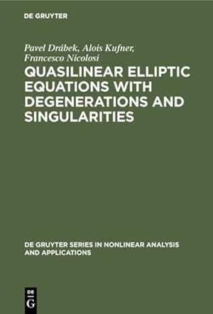 Immagine del venditore per Quasilinear Elliptic Equations With Degenerations and Singularities venduto da GreatBookPrices