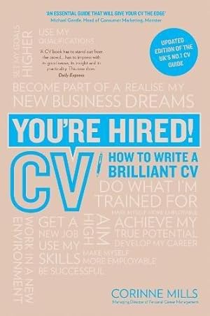 Bild des Verkufers fr You're Hired! CV: How to write a brilliant CV zum Verkauf von WeBuyBooks