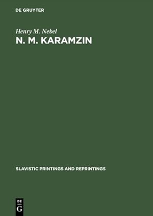 Seller image for N. M. Karamzin : A Russian Sentimentalist for sale by GreatBookPrices