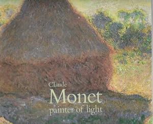 Bild des Verkufers fr Claude Monet, Painter of Light zum Verkauf von Book Haven