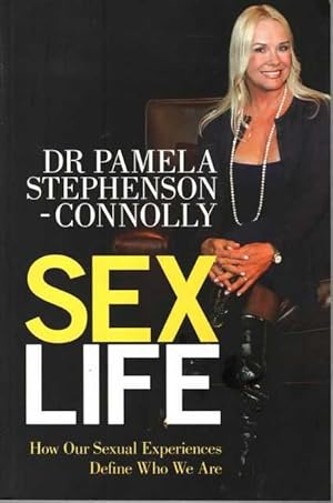 Seller image for Sex Life: How Our Sexual Experiences Define Who We Are for sale by Leura Books