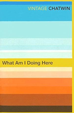 Seller image for What Am I Doing Here? (Vintage classics) for sale by WeBuyBooks