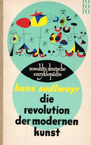 Image du vendeur pour Die Revolution der modernen Kunst. rowohlts deutsche enzyklopdie ; Nr. 1 mis en vente par Schrmann und Kiewning GbR