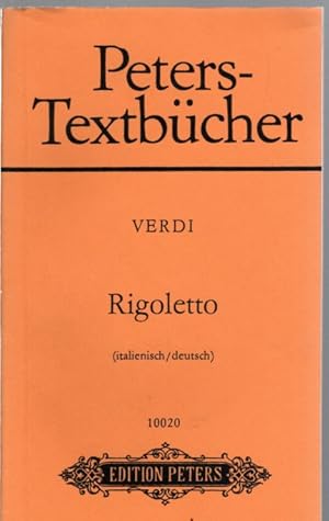 Peters-Textbücher : Rigoletto (italienisch - deutsch)