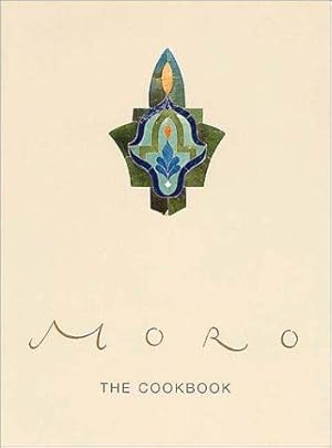 Seller image for Moro The Cookbook for sale by WeBuyBooks