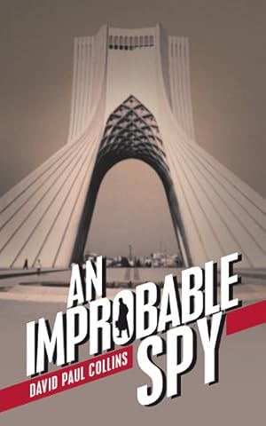 Seller image for Improbable Spy for sale by GreatBookPricesUK