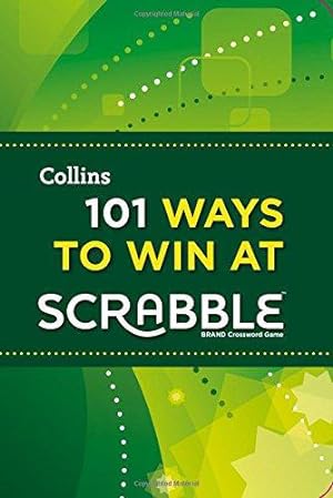 Seller image for 101 Ways to Win at Scrabble (Collins Little Books) for sale by WeBuyBooks 2