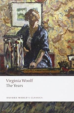 Seller image for The Years (Oxford World's Classics) for sale by WeBuyBooks