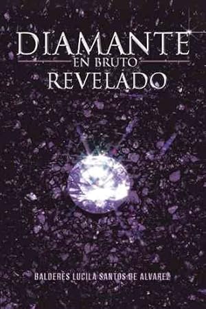 Imagen del vendedor de Diamante En Bruto Revelado -Language: spanish a la venta por GreatBookPricesUK