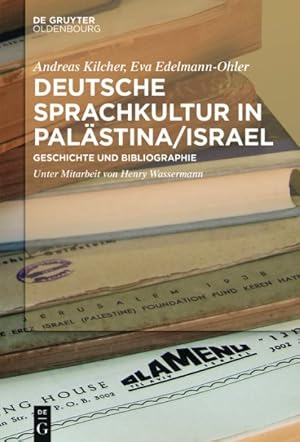 Seller image for Deutsche Sprachkultur in Palästina/Israel : Geschichte Und Bibliographie -Language: german for sale by GreatBookPricesUK