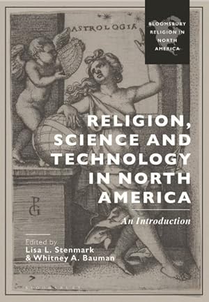 Seller image for Religion, Science and Technology in North America : An Introduction for sale by GreatBookPrices