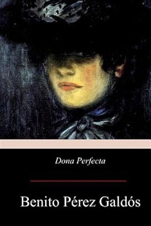 Seller image for Dona Perfecta for sale by GreatBookPrices