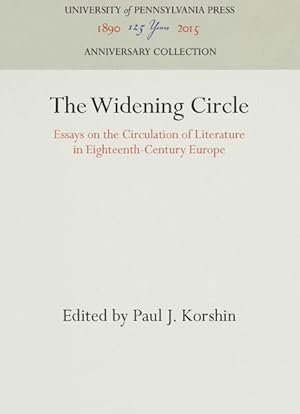 Imagen del vendedor de Widening Circle : Essays on the Circulation of Literature in Eighteenth-Century Europe a la venta por GreatBookPricesUK