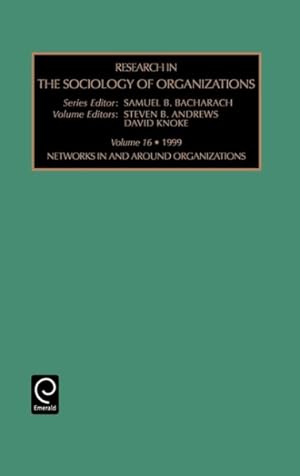 Immagine del venditore per Research in the Sociology of Organizations : Networks in and Around Organizations venduto da GreatBookPricesUK