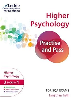 Seller image for Practise and Pass Higher Psychology Revision Guide for New 2019 Exams: Revise Curriculum for Excellence SQA Exams (Practise and Pass SQA Exams) for sale by WeBuyBooks