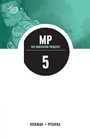 Bild des Verkufers fr The Manhattan Projects Volume 5: The Cold War (MANHATTAN PROJECTS TP) zum Verkauf von WeBuyBooks