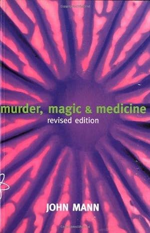 Seller image for Murder, Magic and Medicine for sale by WeBuyBooks