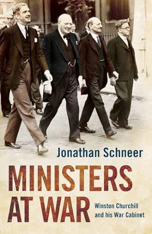 Bild des Verkufers fr Ministers at War: Winston Churchill and his War Cabinet zum Verkauf von WeBuyBooks