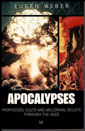 Seller image for Apocalypses by Eugen Weber 2000 - Prophecies, Cults and Millennial Beliefs Through The Ages for sale by Artifacts eBookstore