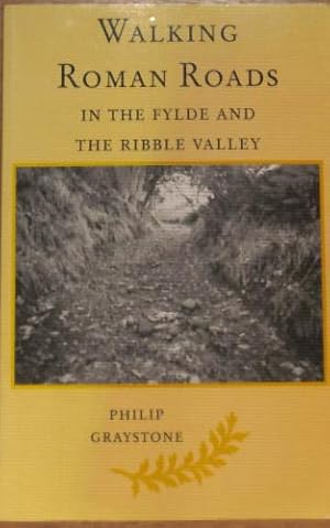 Bild des Verkufers fr Walking Roman Roads in the Fylde and The Ribble Valley zum Verkauf von WeBuyBooks