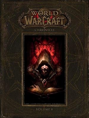 Bild des Verkufers fr World of Warcraft: Chronicle Volume 1 zum Verkauf von WeBuyBooks