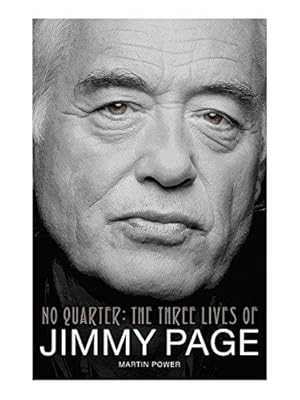 Bild des Verkufers fr No Quarter: The Three Lives of Jimmy Page zum Verkauf von WeBuyBooks