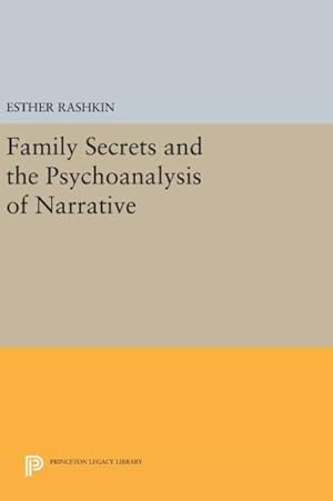 Imagen del vendedor de Family Secrets and the Psychoanalysis of Narrative a la venta por GreatBookPricesUK