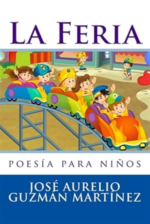 Imagen del vendedor de La Feria : Poesa Para Nios -Language: spanish a la venta por GreatBookPrices