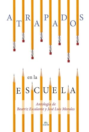 Seller image for Atrapados en la escuela / Trapped in School -Language: spanish for sale by GreatBookPrices