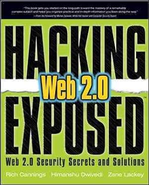 Seller image for Hacking Exposed Web 2.0 : Web 2.0 Security Secrets and Solutions for sale by GreatBookPricesUK