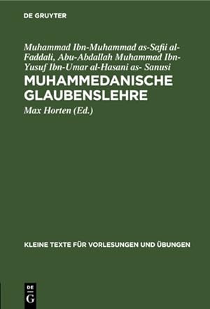Seller image for Muhammedanische Glaubenslehre : Die Katechismen Des Fudali Und Des Sanusi -Language: german for sale by GreatBookPricesUK