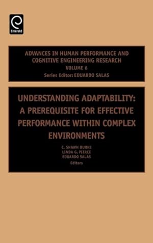 Seller image for Understanding Adaptability : A Prerequisite for Effective Performance Within Complex Environments for sale by GreatBookPricesUK