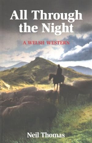 Bild des Verkufers fr All Through the Night : A Welsh Western zum Verkauf von GreatBookPricesUK