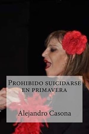 Image du vendeur pour Prohibido Suicidarse En Primavera -Language: spanish mis en vente par GreatBookPrices