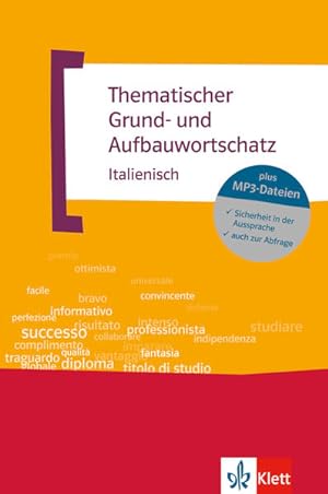 Seller image for Thematischer Grund- und Aufbauwortschatz Italienisch. Buch mit MP3-CD for sale by Studibuch