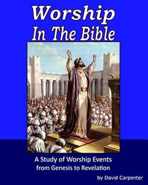 Seller image for Worship in the Bible for sale by GreatBookPrices