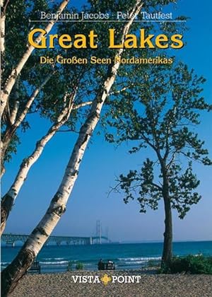 Bild des Verkufers fr Great Lakes: Die Groen Seen Nordamerikas zum Verkauf von Studibuch