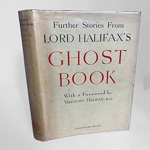 Image du vendeur pour Further Stories from Lord Halifax's Ghost Book mis en vente par Lycanthia Rare Books