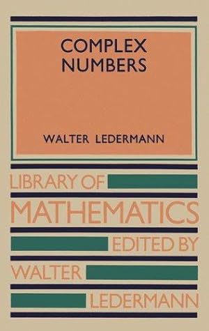 Seller image for Complex Numbers (Library of Mathematics) for sale by WeBuyBooks