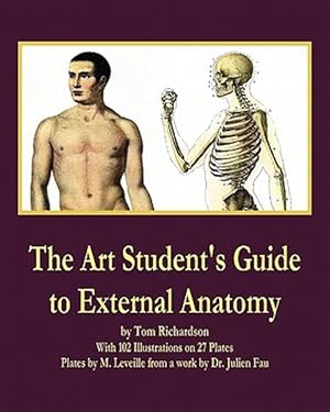 Seller image for The Art Student's Guide to External Anatomy for sale by GreatBookPrices