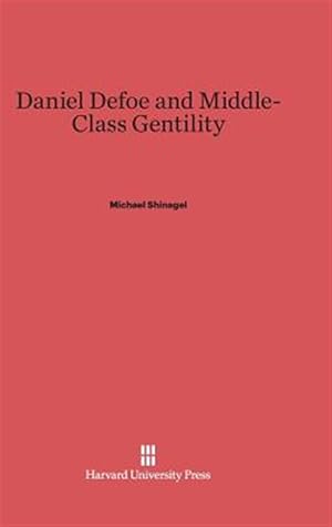 Seller image for Daniel Defoe and Middle-Class Gentility for sale by GreatBookPrices