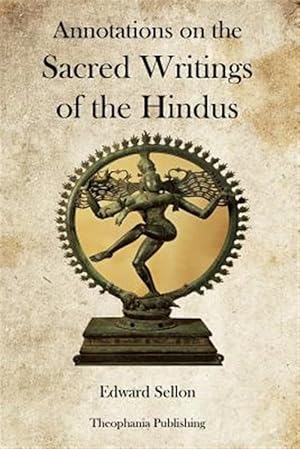 Imagen del vendedor de Annotations on the Sacred Writings of the Hindus a la venta por GreatBookPrices