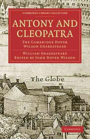 Seller image for Antony and Cleopatra : The Cambridge Dover Wilson Shakespeare for sale by GreatBookPrices