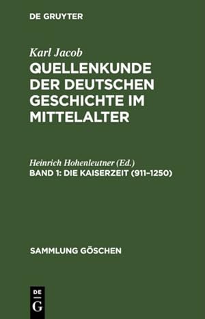 Seller image for Die Kaiserzeit : 911-1250, Aus Quellenkunde Der Deutschen Geschichte Im Mittelalter; Bis Zur Mitte Des 15 Jahrhunderts -Language: german for sale by GreatBookPricesUK